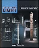 Detailing Light: Integrated Lighting Solutions for Residential and Contract Design