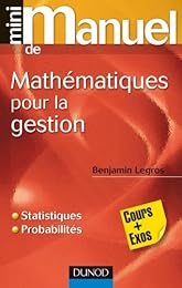 Mini manuel de mathématiques pour la gestion