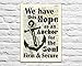 We Have This Hope As An Anchor for the Soul, Hebrews 6:19, Christian Unframed Reproduction Art Print, Vintage Bible Verse Scripture Wall and Home Decor Poster, Inspirational Gift, 5x7 inches