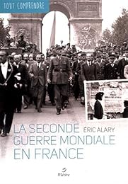 La  seconde guerre mondiale en France