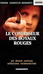 Le  confesseur des boyaux rouges