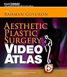 Aesthetic Plastic Surgery Video Atlas: Expert Consult - Online and Print, 1e