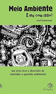 Livro Meio ambiente: e eu com isso?