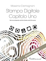 Stampa Digitale Capitolo Uno (Italian Edition)