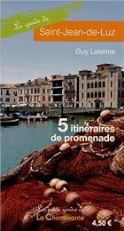 Le  guide de Saint-Jean-de-Luz