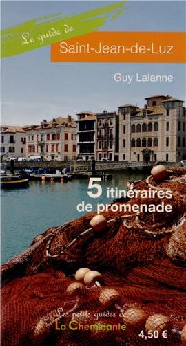 Le  guide de Saint-Jean-de-Luz