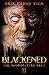 Blackened: A Thrilling Small Town Urban Horror (The Bloodletter Saga Book 2)
