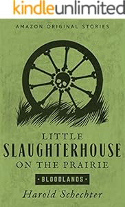 Little Slaughterhouse on the Prairie (Bloodlands collection)