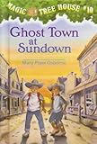 Ghost Town at Sundown (Magic Tree House)
