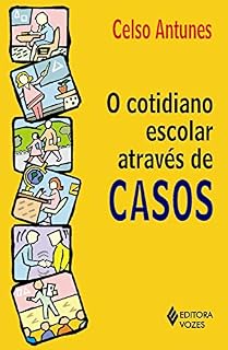 Livro O cotidiano escolar através de casos