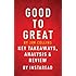 Good to Great by Jim Collins | Key Takeaways, Analysis & Review