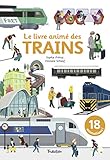 Le livre animé des trains by 
