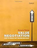 Value Negotiation: How to Finally Get the Win-Win Right cover