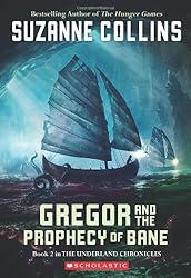 Gregor and the Prophecy of Bane