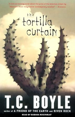 Amazon Com The Tortilla Curtain Audible Audio Edition T