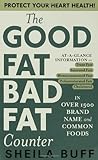 The Good Fat, Bad Fat Counter by Sheila Buff