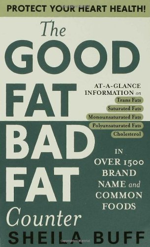 The Good Fat, Bad Fat Counter by Sheila Buff