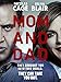 Mom And Dad 