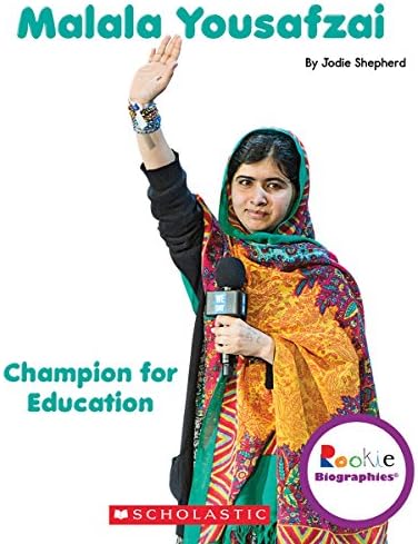 Malala Yousafzai: Champion for Education (Rookie Biographies)