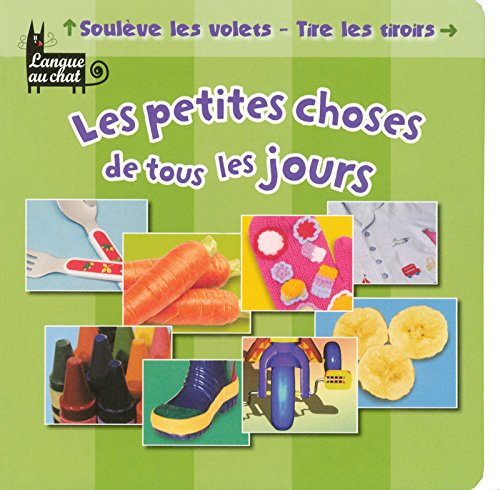 Les  petites choses de tous les jours