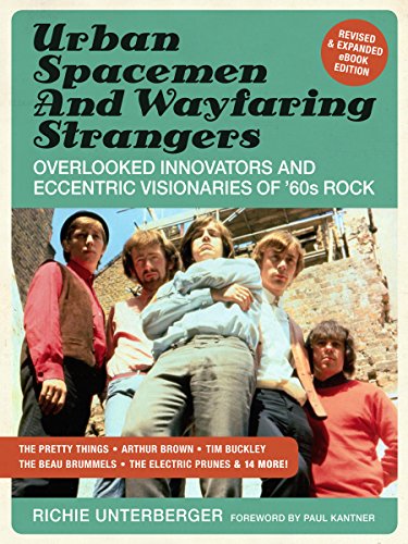 Urban Spacemen Wayfaring Strangers Revised Expanded Ebook Edition Overlooked Innovators Eccentric Visionaries Of 60s Rock - 