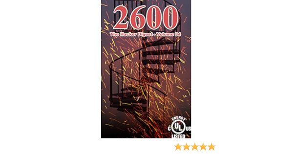 Amazon Com 2600 The Hacker Digest Volume 34 Ebook Magazine 2600 Magazine 2600 Kindle Store