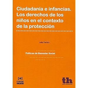 Ciudadanía e Infancias. Los Derechos de los Niños en el Contexto de la Protección
