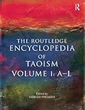 The Routledge Encyclopedia of Taoism: 2-Volume Set