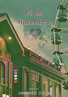 Livro 15 de Novembro (As Flores Efêmeras)