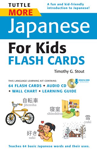 Tuttle More Japanese for Kids Flash Cards Kit: [Includes 64 Flash Cards, Downloadable Audio, Wall Chart & Learning Guide] (Tuttle Flash Cards)
