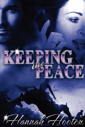 Keeping the Peace (Aspen Valley Book 1)