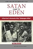 Satan Came to Eden: A Survivor's Account of the "Galapagos Affair"