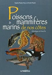 Poissons & mammifères marins de nos côtes