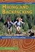Hiking and Backpacking: Essential Skills, Equipment, and Safety by Victoria Logue