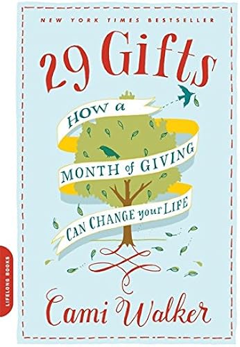 Download 29 Gifts: How a Month of Giving Can Change Your Life PDF