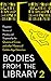 Bodies from the Library 2: Forgotten Stories of Mystery and Suspense by the Queens of Crime and other Masters of Golden Age Detection
