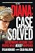 Diana: Case Solved: The Definitive Account That Proves What Really Happened (Front Page Detectives) by Dylan Howard, Colin McLaren