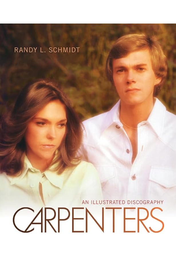 The Carpenters: The Untold Story : An Authorized Biography