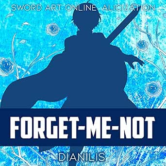 Forget Me Not From Sword Art Online Alicization By Dianilis On Amazon Music Amazon Com