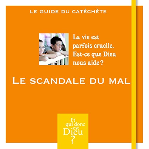 Le  scandale du mal