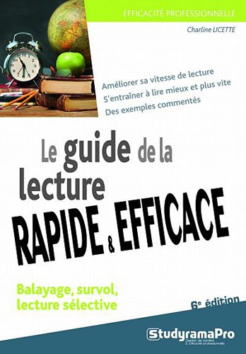 Le  guide de la lecture rapide et efficace