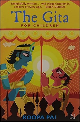 The Gita For Children By Roopa Pai Amazon Com Books The Gita For Children By Roopa Pai Amazon Com Books