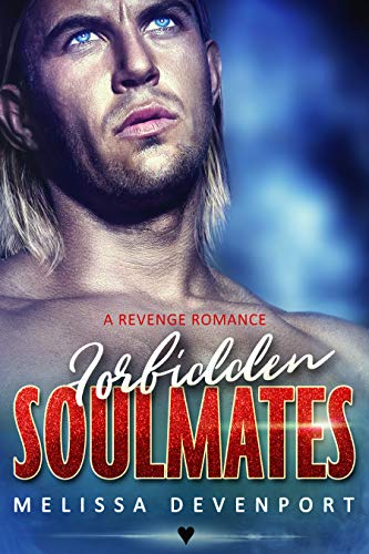 [E.B.O.O.K] Forbidden Soulmates: A Revenge Romance (Dirty Mechanic) [K.I.N.D.L.E]