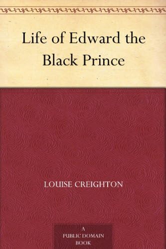 Life of Edward the Black Prince