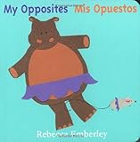 My Opposites/ Mis Opuestos