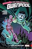 Gwenpool, The Unbelievable Vol. 5: Lost in the Plot by Chris Hastings, Irene Strychalski