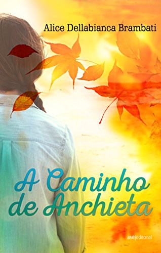 Livro A Caminho de Anchieta