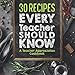 30 Recipes Every Teacher Should Know - A Teacher Appreciation Cookbook: Recipes That Take 30 Minutes Or Less for Teachers On The Go by Sweet Sally