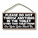 Honey Dew Gifts Please Do Not Throw Anything in the Toilet, 5 inch by 10 inch Hanging Funny Bathroom Sign, Wall Art, Decorative Wood Sign Home Decor, Toilet Sign, 75536