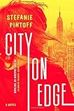 City on Edge: A Novel